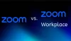 Zoom vs. Zoom Workplace