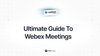 Feta's ultimate guide to Webex meetings