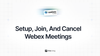 Feta guide on how to setup, join and cancel Webex meetings