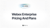 Feta guide on Webex enterprise pricing and plans