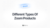 Feta guide on different types of Zoom products